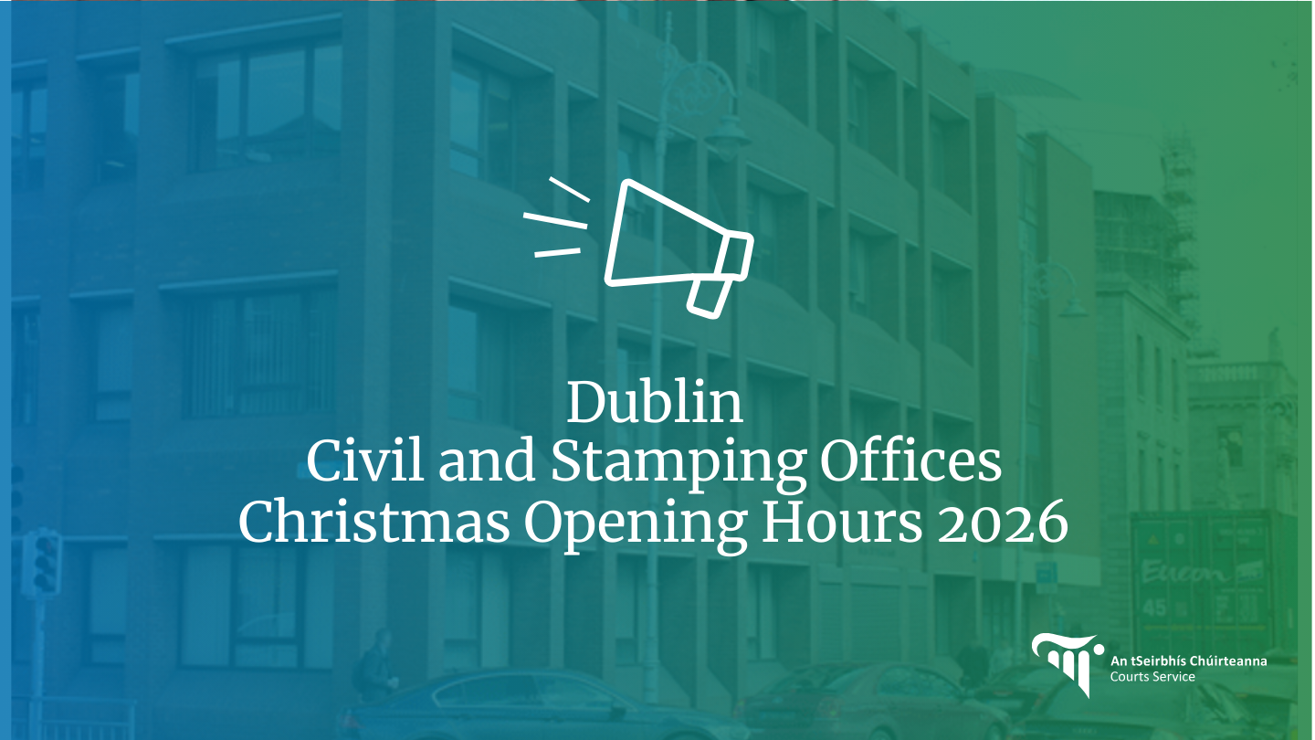 Dublin Civil & Stamping Offices Christmas Opening Hours