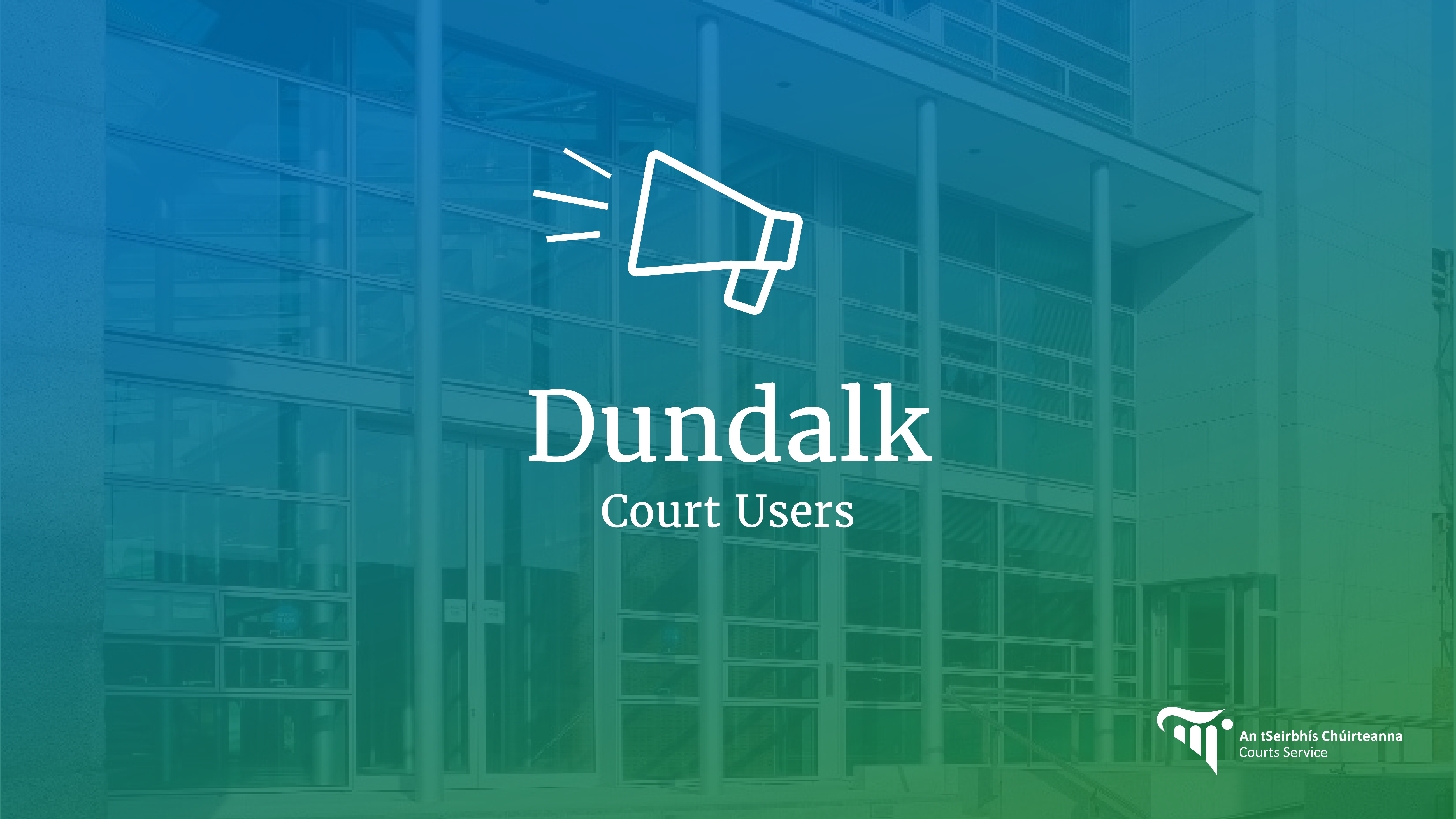 Dundalk - Court Users