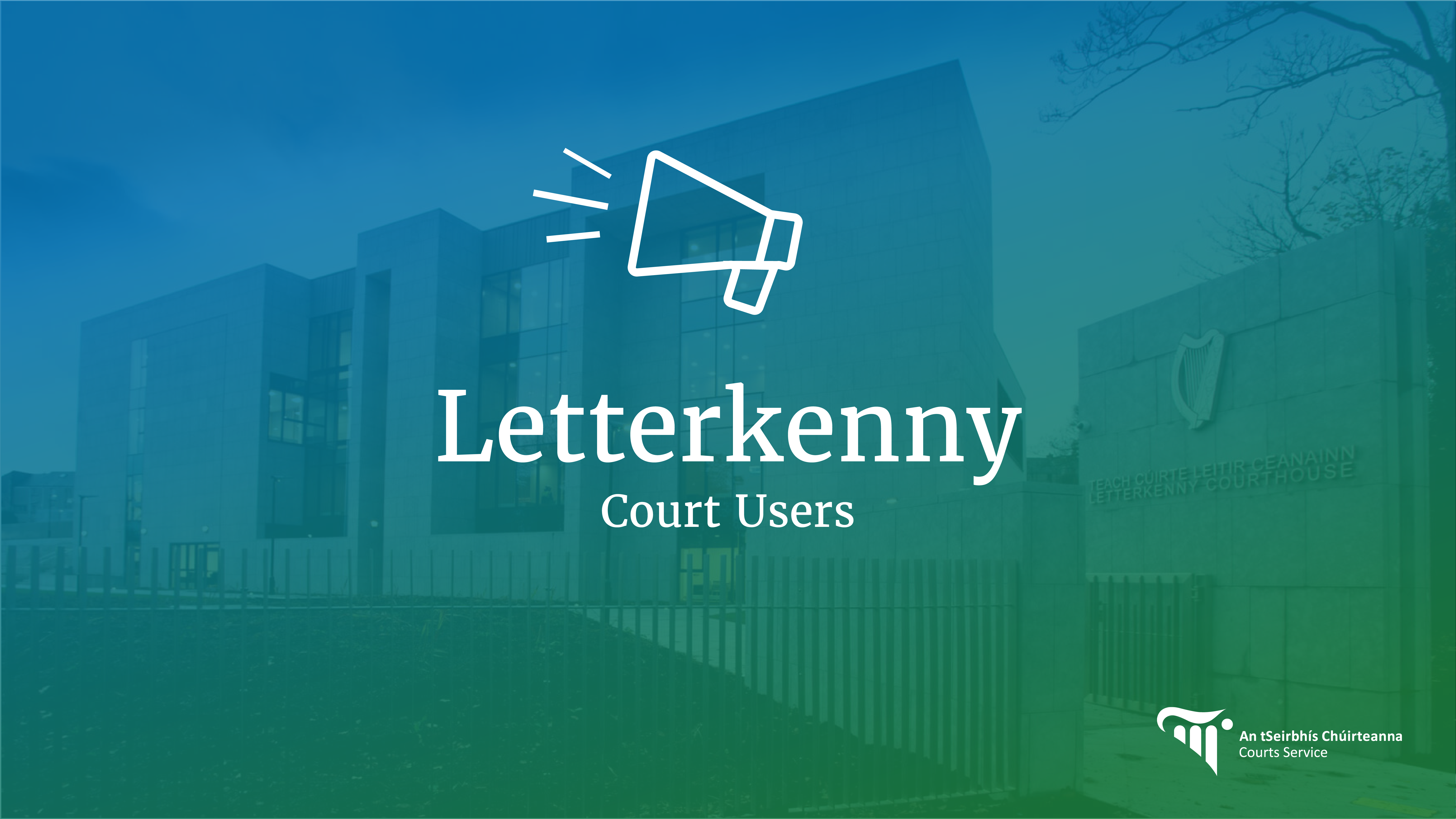 Letterkenny Court Users